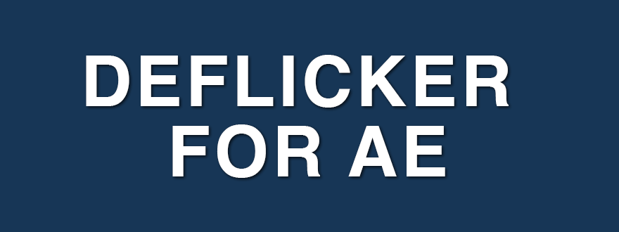DEFlicker for AE