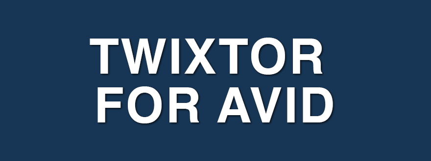 Twixtor for Avid Media Composer