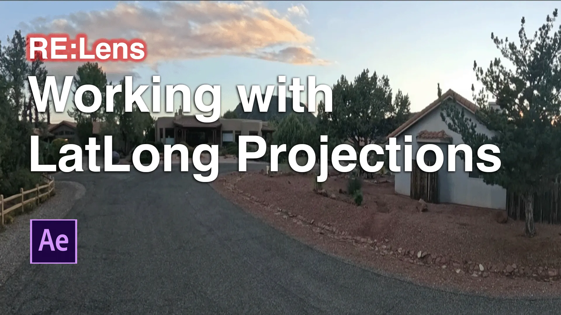 Working with LatLong Projections in RE:Lens